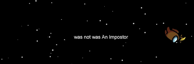 High Quality He was not an imposter Blank Meme Template