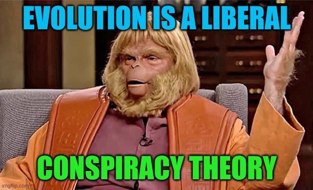 Dr Trump Zaius | EVOLUTION IS A LIBERAL; CONSPIRACY THEORY | image tagged in dr trump zaius planet of the apes,trump 2020,human evolution,evolution is a liberal conspiracy theory,science fiction | made w/ Imgflip meme maker
