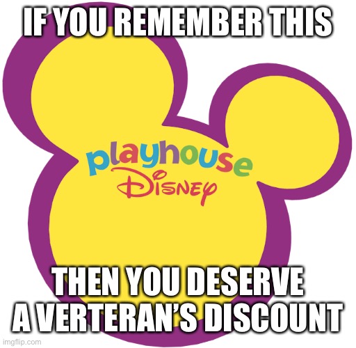 My childhood | IF YOU REMEMBER THIS; THEN YOU DESERVE A VERTERAN’S DISCOUNT | image tagged in old | made w/ Imgflip meme maker