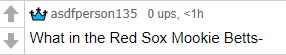asdfperson135 What in the Red Sox mookie betts- Blank Meme Template
