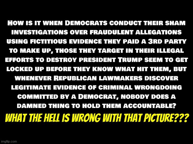 So when you're a Democrat, apparently crime does pay | image tagged in corrupt democrats,democratic socialism,trump 2020,political,politics | made w/ Imgflip meme maker