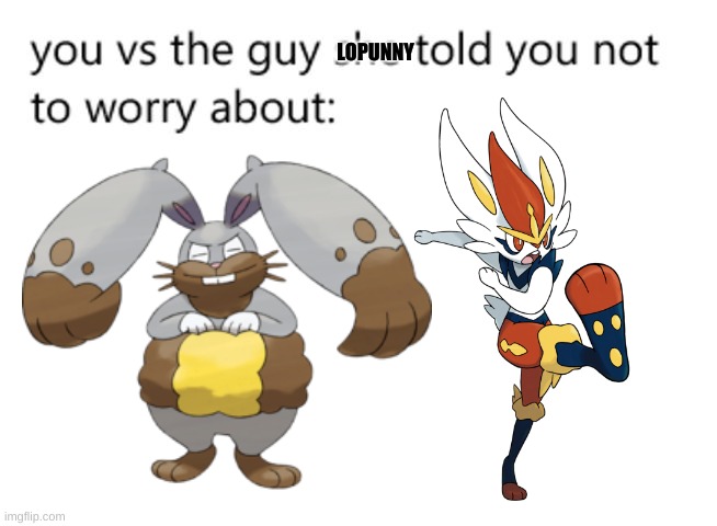 :T | LOPUNNY | image tagged in pokemon,love triangle | made w/ Imgflip meme maker