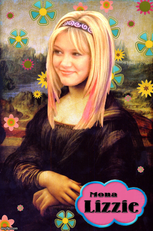 image tagged in mona lisa,lizzie mcguire,hilary duff,art,painting,the mona lisa | made w/ Imgflip meme maker