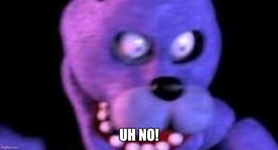 Scared Bonnie | UH NO! | image tagged in scared bonnie | made w/ Imgflip meme maker