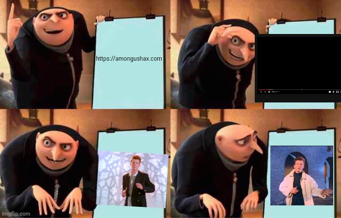 Gru gets rolled | https://amongushax.com | image tagged in memes,gru's plan | made w/ Imgflip meme maker