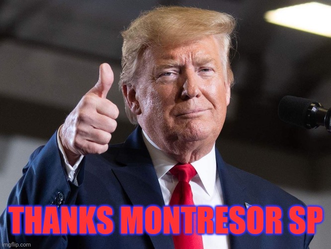 THANKS MONTRESOR SP | made w/ Imgflip meme maker