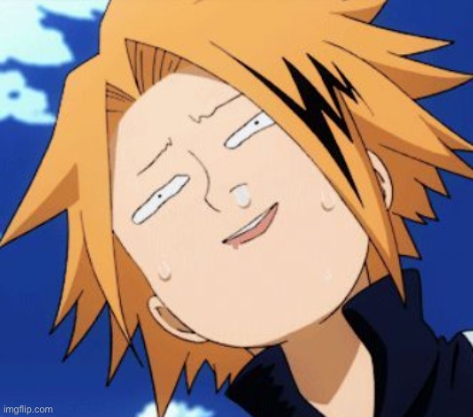 dumb Denki | image tagged in dumb denki | made w/ Imgflip meme maker