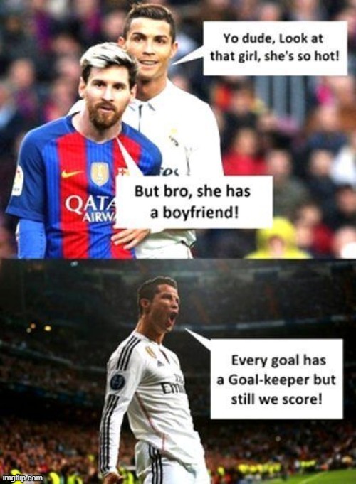LOL | image tagged in soccer,cristiano ronaldo,messi | made w/ Imgflip meme maker