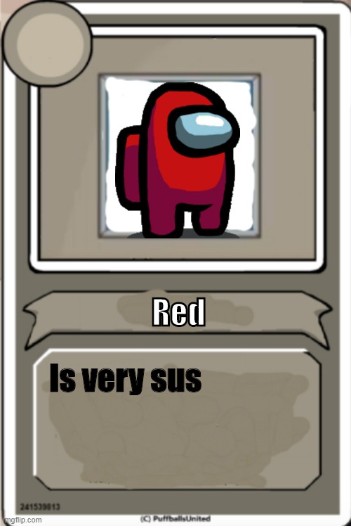 Character Bio | Red Is very sus | image tagged in character bio | made w/ Imgflip meme maker