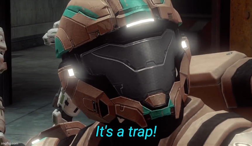 We got compromised | It's a trap! | image tagged in memoriesofchurch | made w/ Imgflip meme maker