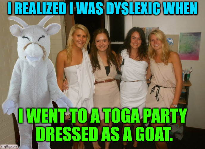 Toga or Goat, what's the difference? | ...... | image tagged in repost | made w/ Imgflip meme maker