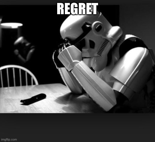 Regret | REGRET | image tagged in regret | made w/ Imgflip meme maker