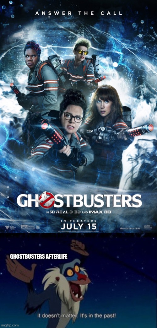 Boo ghostbusters 2016 | GHOSTBUSTERS AFTERLIFE | image tagged in ghostbusters | made w/ Imgflip meme maker