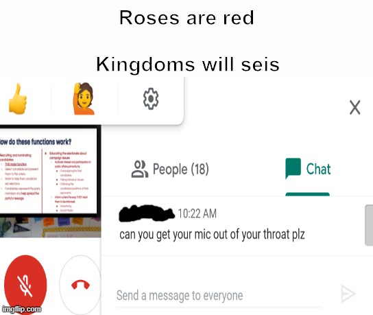 XD | Roses are red; Kingdoms will seis | image tagged in funny,roses are red,meet,fun | made w/ Imgflip meme maker