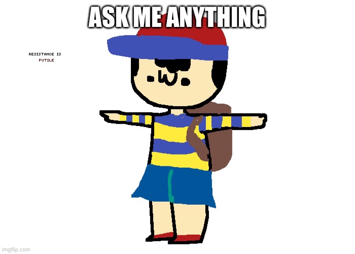 ASK ME ANYTHING | made w/ Imgflip meme maker