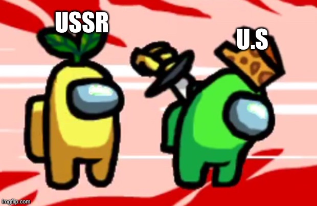 Among Us Stab | USSR U.S | image tagged in among us stab | made w/ Imgflip meme maker