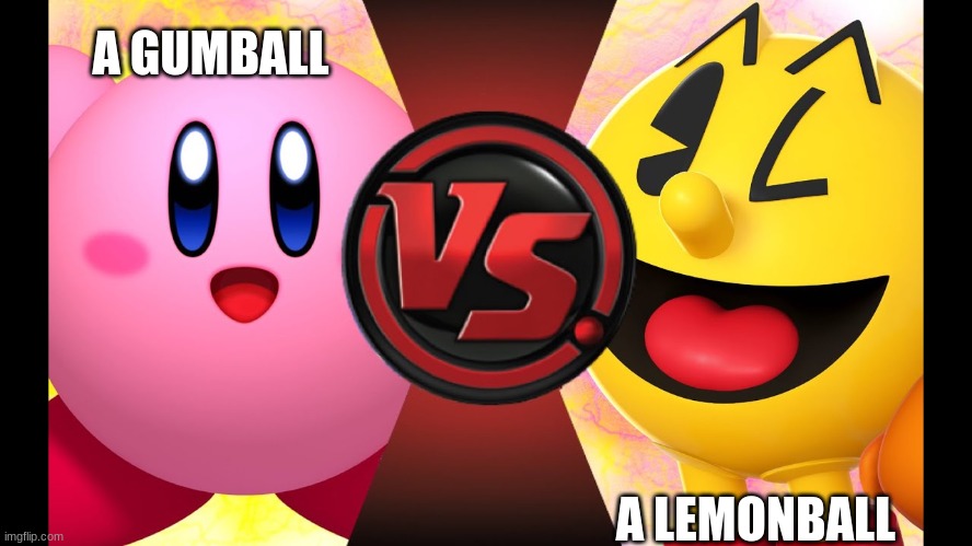 Would you rather eat | A GUMBALL; A LEMONBALL | image tagged in kirby,pacman,candy | made w/ Imgflip meme maker