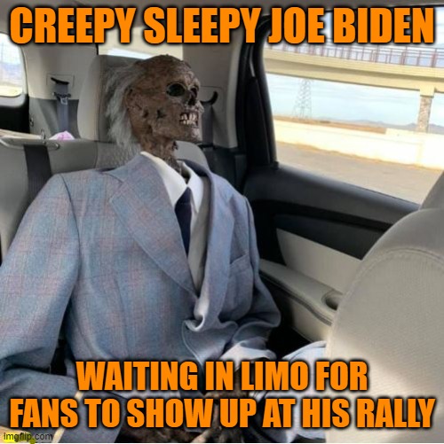 Creepy Sleepy Joe - Still Waiting | image tagged in creepy joe biden | made w/ Imgflip meme maker