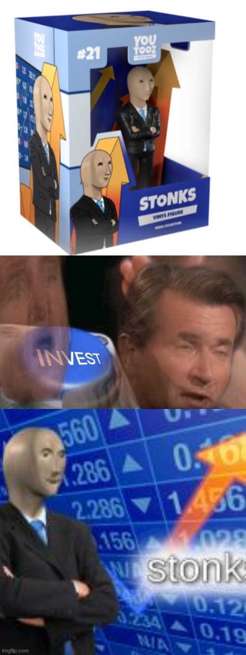 yes | image tagged in invest,stonks,youtooz,mememan | made w/ Imgflip meme maker