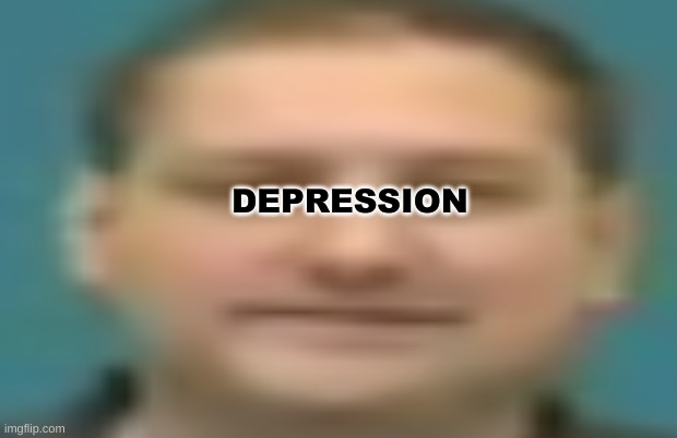 DEPRESSION | image tagged in edgenuity | made w/ Imgflip meme maker