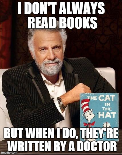 i don't always read books | image tagged in memes,the most interesting man in the world,books,read | made w/ Imgflip meme maker