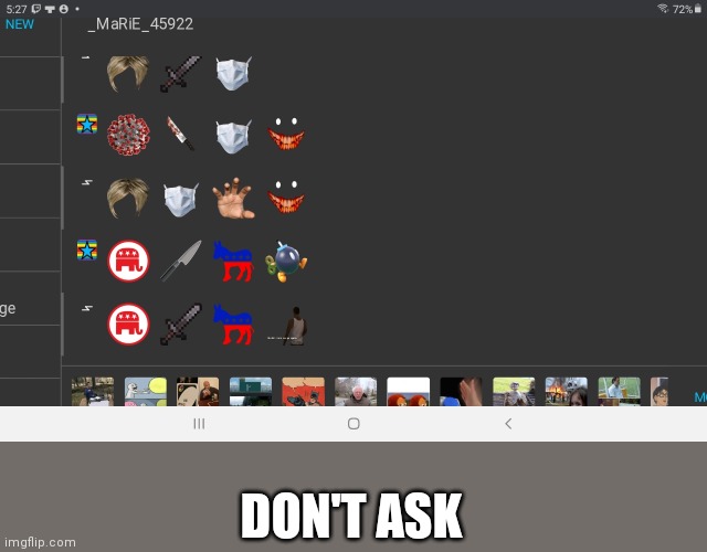 DON'T ASK | made w/ Imgflip meme maker