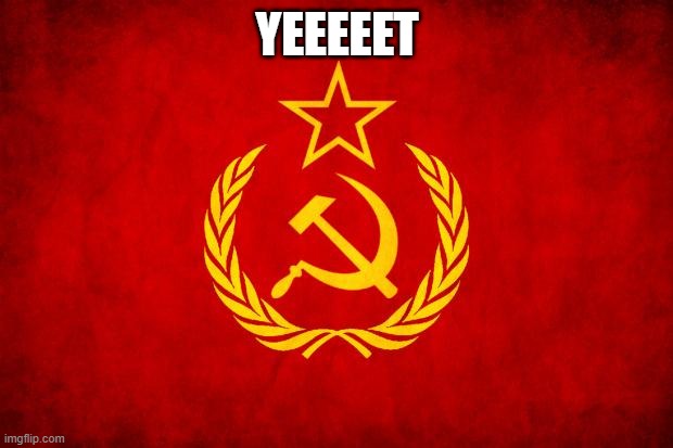 In Soviet Russia | YEEEEET | image tagged in in soviet russia | made w/ Imgflip meme maker