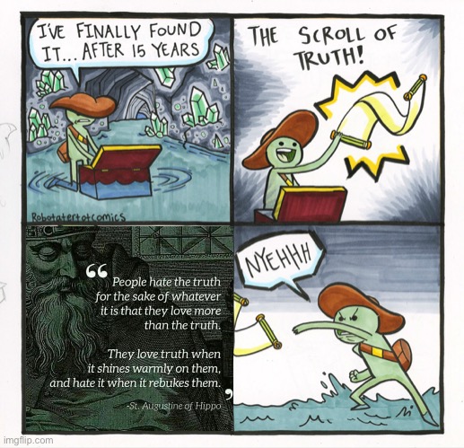 The Scroll Of Truth Meme | image tagged in memes,the scroll of truth | made w/ Imgflip meme maker