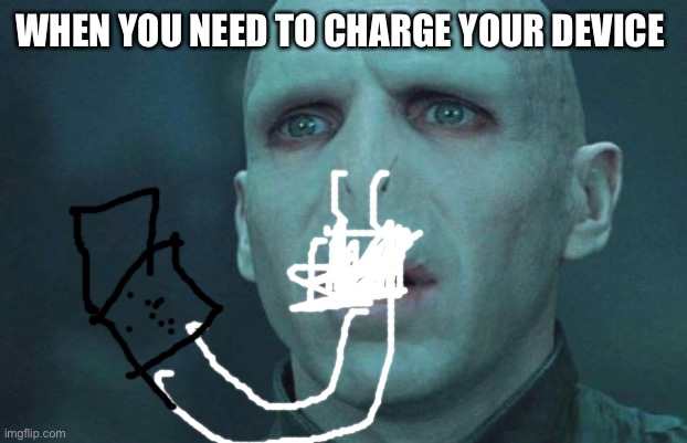 WHEN YOU NEED TO CHARGE YOUR DEVICE | image tagged in harry potter | made w/ Imgflip meme maker