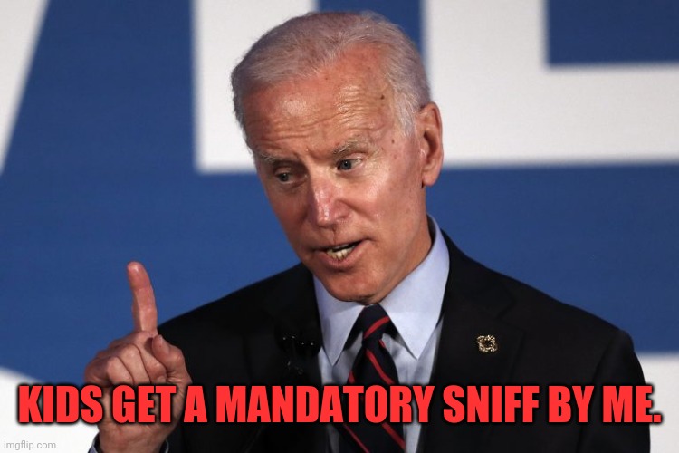KIDS GET A MANDATORY SNIFF BY ME. | made w/ Imgflip meme maker