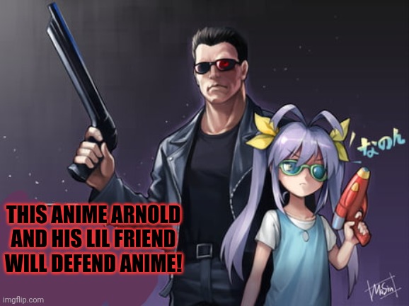 THIS ANIME ARNOLD AND HIS LIL FRIEND WILL DEFEND ANIME! | made w/ Imgflip meme maker