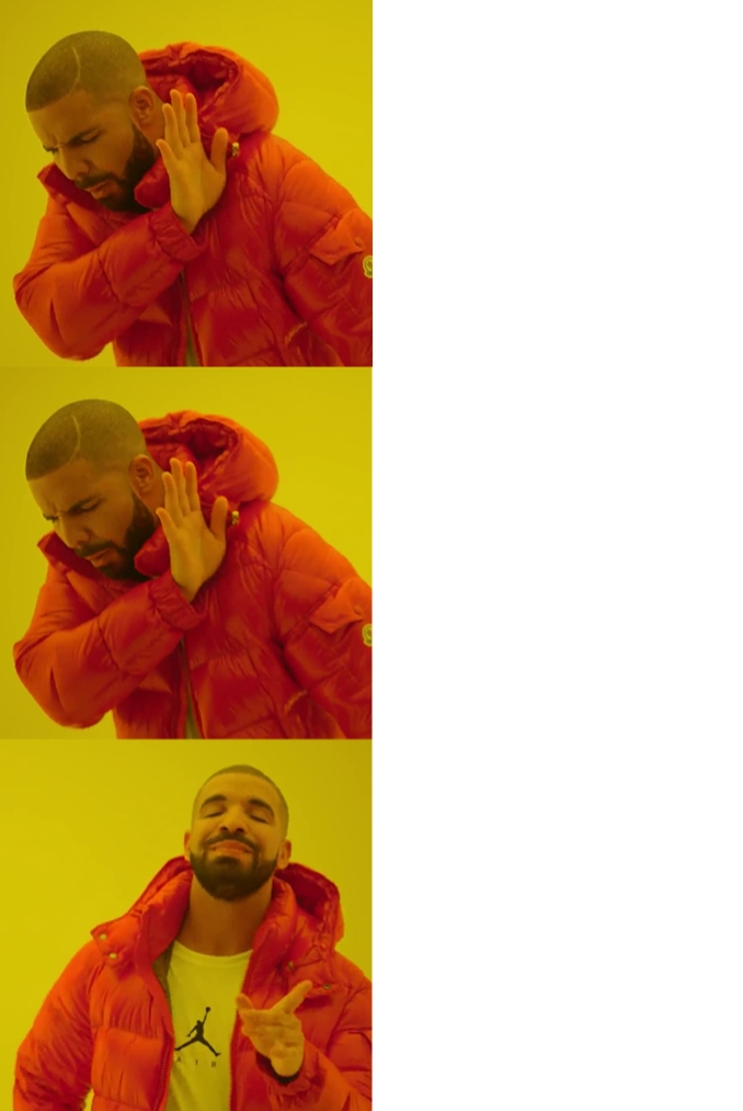 Drake Hotline Bling 2:1 Blank Meme Template