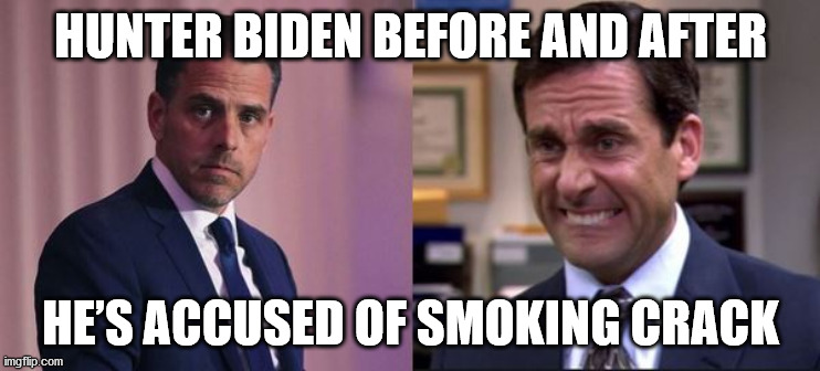 Hunter Biden | HUNTER BIDEN BEFORE AND AFTER; HE’S ACCUSED OF SMOKING CRACK | image tagged in crackhead,funny memes,lol so funny,politics | made w/ Imgflip meme maker