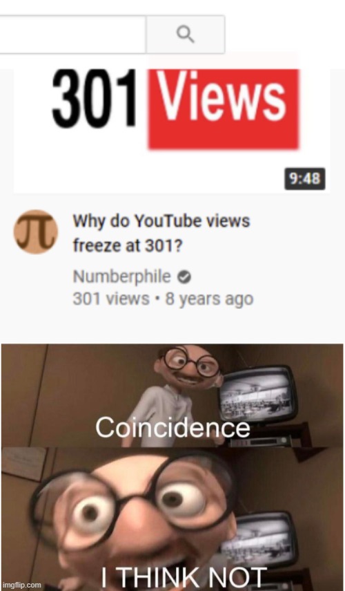 Coincidence? | image tagged in coincidence i think not | made w/ Imgflip meme maker