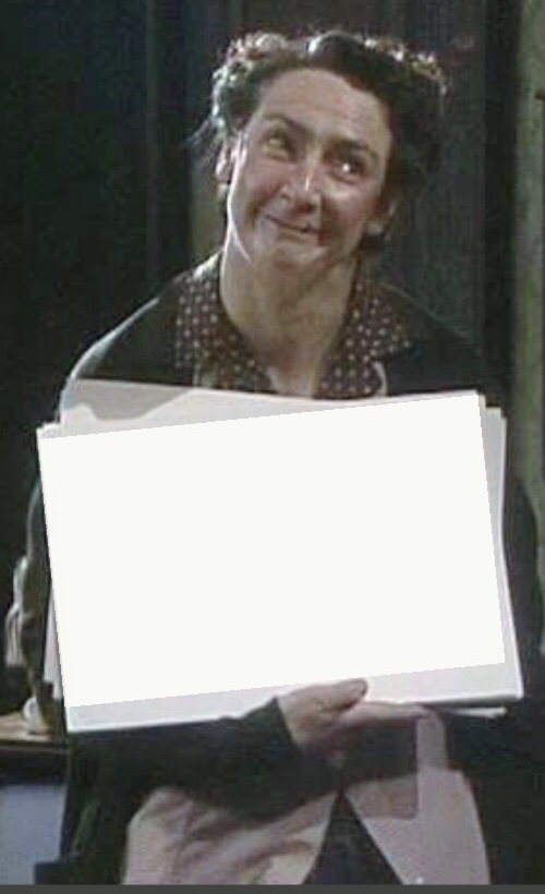 Mrs Doyle holding a sign Blank Meme Template