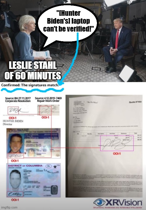 Journalist of the Year | "[Hunter Biden's] laptop can't be verified!"; LESLIE STAHL OF 60 MINUTES | image tagged in leslie stahl,60 minutes,interview,journalism,laptop,biden | made w/ Imgflip meme maker