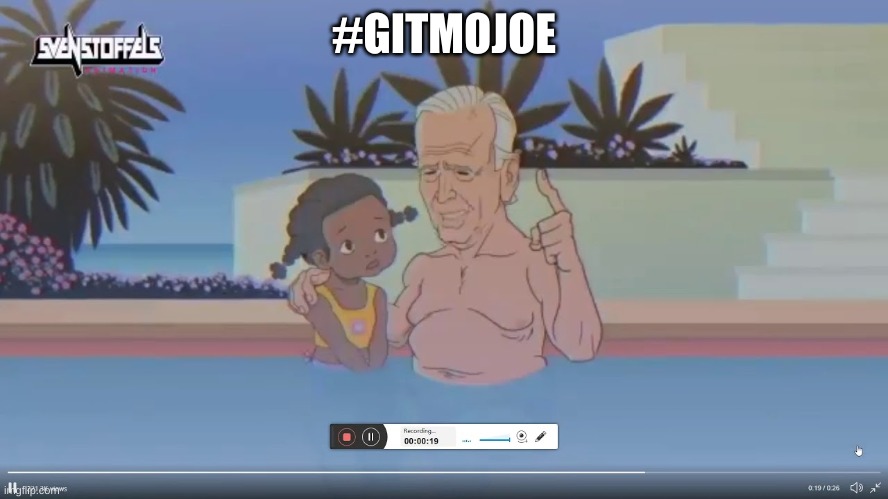#PedoLife | #GITMOJOE | image tagged in joe biden | made w/ Imgflip meme maker