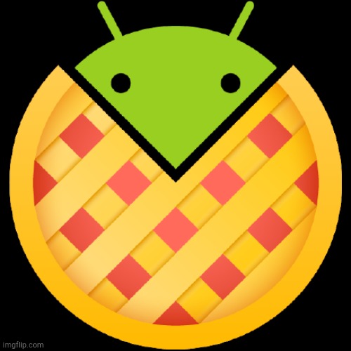 Android Pie! | image tagged in android pie | made w/ Imgflip meme maker