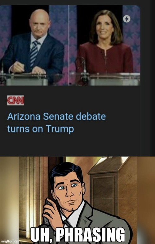 Phrasing Arizona Senate debate | image tagged in archer,senate | made w/ Imgflip meme maker