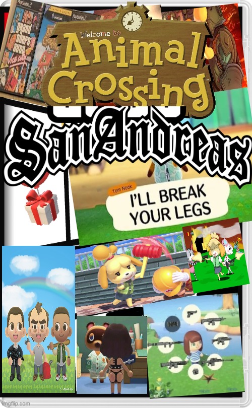 BEST GAME EVER | image tagged in memes,funny,animal crossing,grand theft auto,gta san andreas,nintendo switch | made w/ Imgflip meme maker