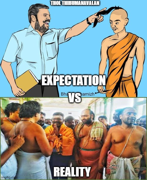 Expectation Vs Reality | THOL THIRUMANAVALAN; EXPECTATION; VS; REALITY | image tagged in political meme | made w/ Imgflip meme maker