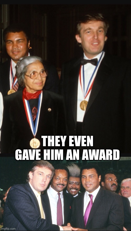 THEY EVEN GAVE HIM AN AWARD | made w/ Imgflip meme maker