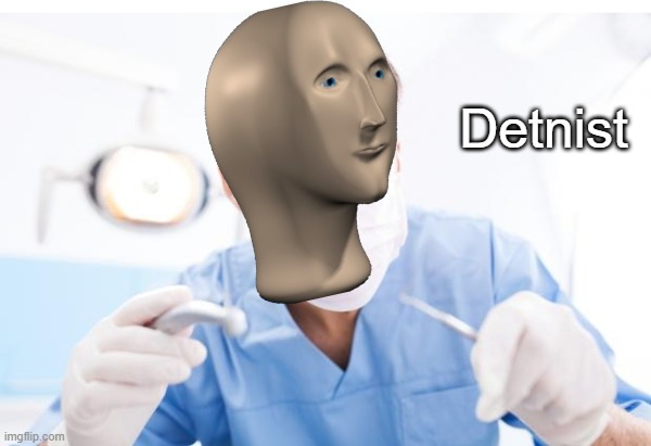 dentist stonk Blank Meme Template