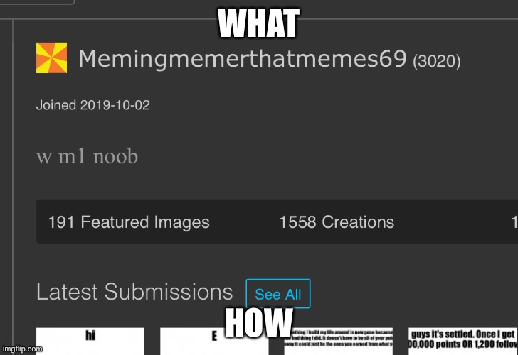 WHAT HOW | made w/ Imgflip meme maker