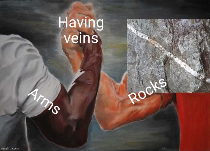 Epic Handshake Meme |  Having veins; Rocks; Arms | image tagged in memes,epic handshake | made w/ Imgflip meme maker