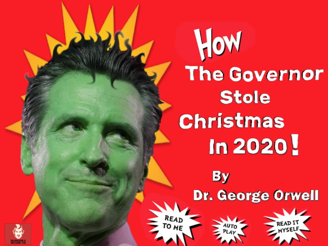High Quality How Governor Newsom Stole Christmas Blank Meme Template