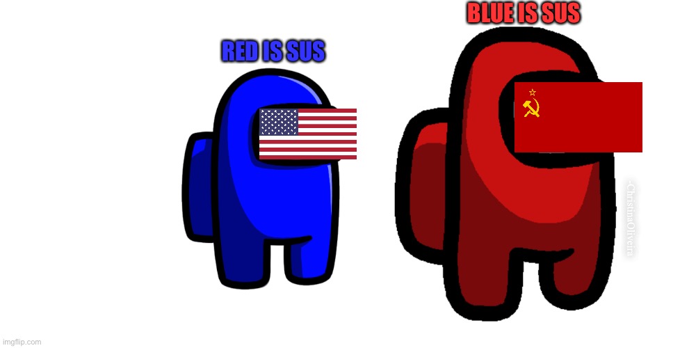 USA and USSR Among US | BLUE IS SUS; RED IS SUS; -ChristinaOliveira | image tagged in imposter,there is 1 imposter among us,soviet union,among us,usa,ussr | made w/ Imgflip meme maker