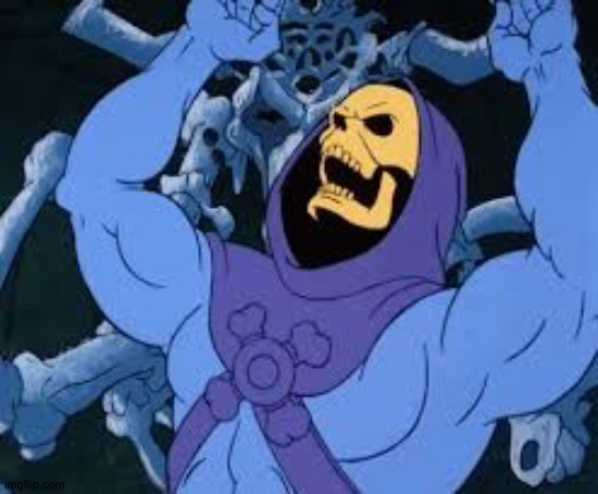 Evil Laugh Skeletor | image tagged in evil laugh skeletor | made w/ Imgflip meme maker