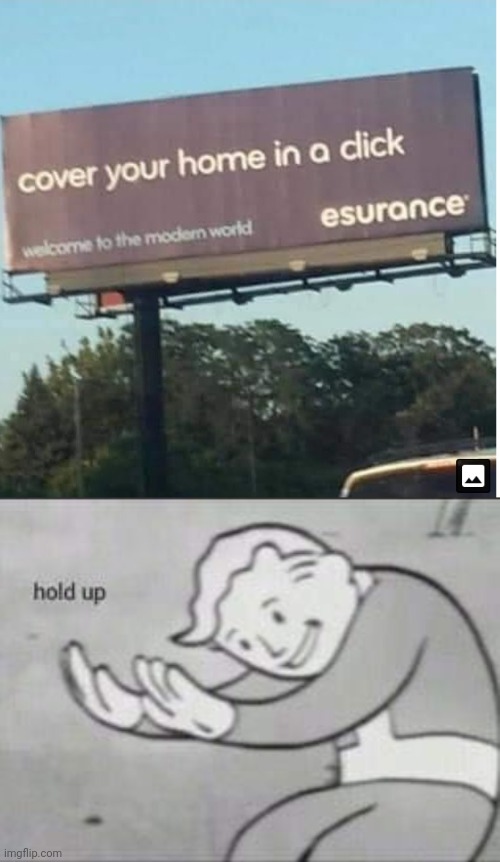 image tagged in fallout hold up | made w/ Imgflip meme maker