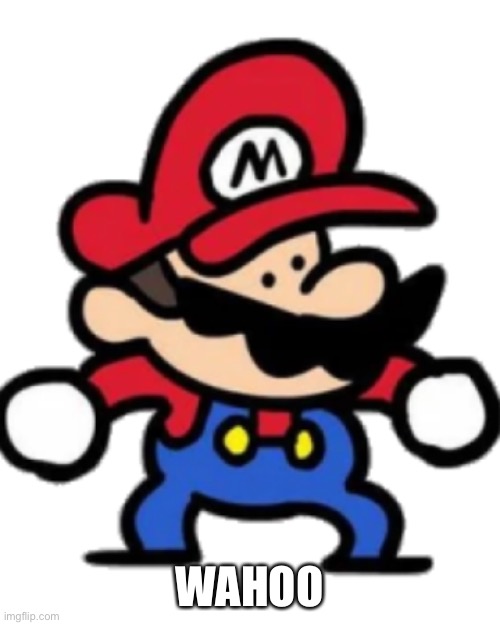 TeriminalMontage Mario Says... | WAHOO | image tagged in mario,animation,nintendo | made w/ Imgflip meme maker